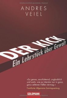 Der Kick: Ein Lehrstück über Gewalt