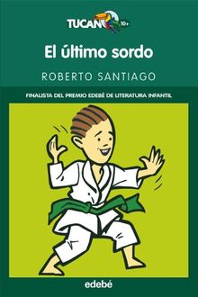 El último sordo (Tucán verde, Band 26)