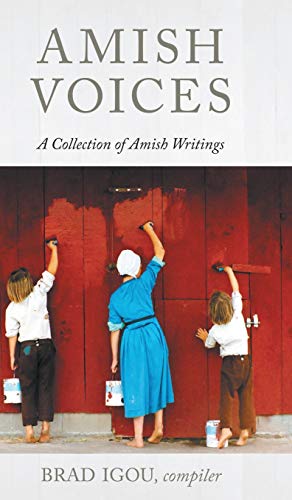 Amish Voices: A Collection of Amish Writings