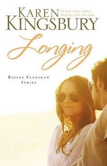 Longing (Bailey Flanigan (Paperback))