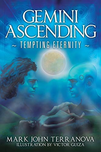 Gemini Ascending: Tempting Eternity: A Gemini Ascending Series Book
