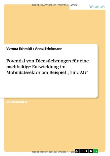 Potential von Dienstleistungen für eine nachhaltige Entwicklung im Mobilitätssektor am Beispiel flinc AG