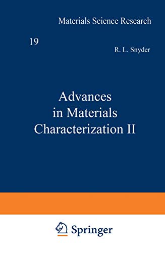 Advances in Materials Characterization Ii (Materials Science Research, 19, Band 19)