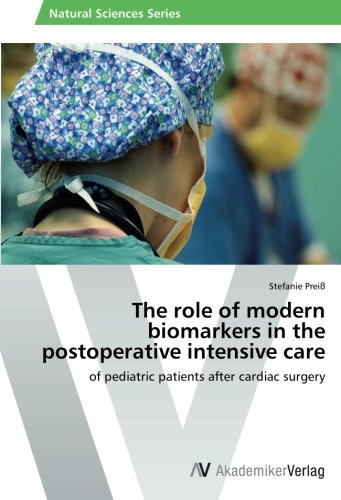 The role of modern biomarkers in the postoperative intensive care: of pediatric patients after cardiac surgery