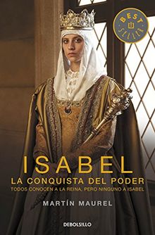 Isabel, la conquista del poder (BEST SELLER, Band 26200)