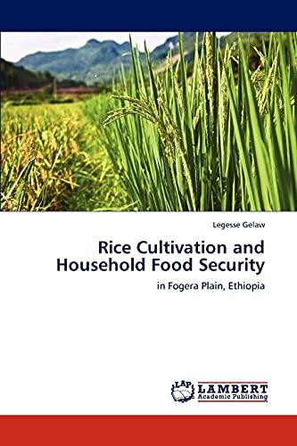 Rice Cultivation and Household Food Security: in Fogera Plain, Ethiopia
