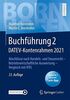 Buchführung 2 DATEV-Kontenrahmen 2021: Abschlüsse nach Handels- und Steuerrecht ― Betriebswirtschaftliche Auswertung ― Vergleich mit IFRS (Bornhofen Buchführung 2 LB)
