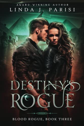 Destiny's Rogue (Blood Rogue, Band 3)