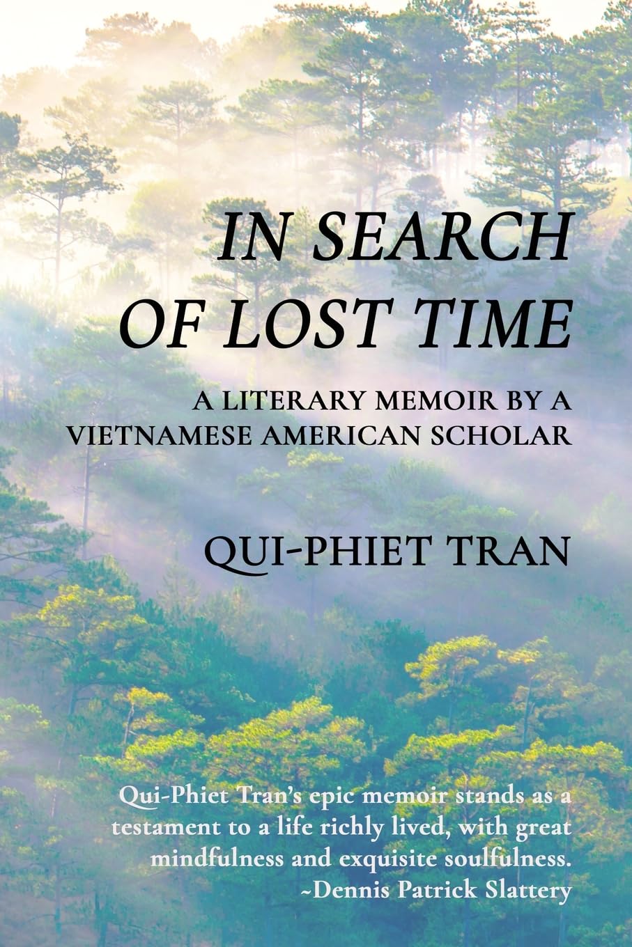 In Search of Lost Time: A Literary Memoir by a Vietnamese American Scholar