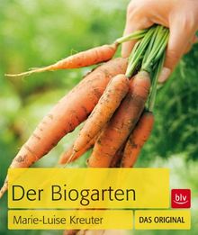 Der Biogarten: Das Original