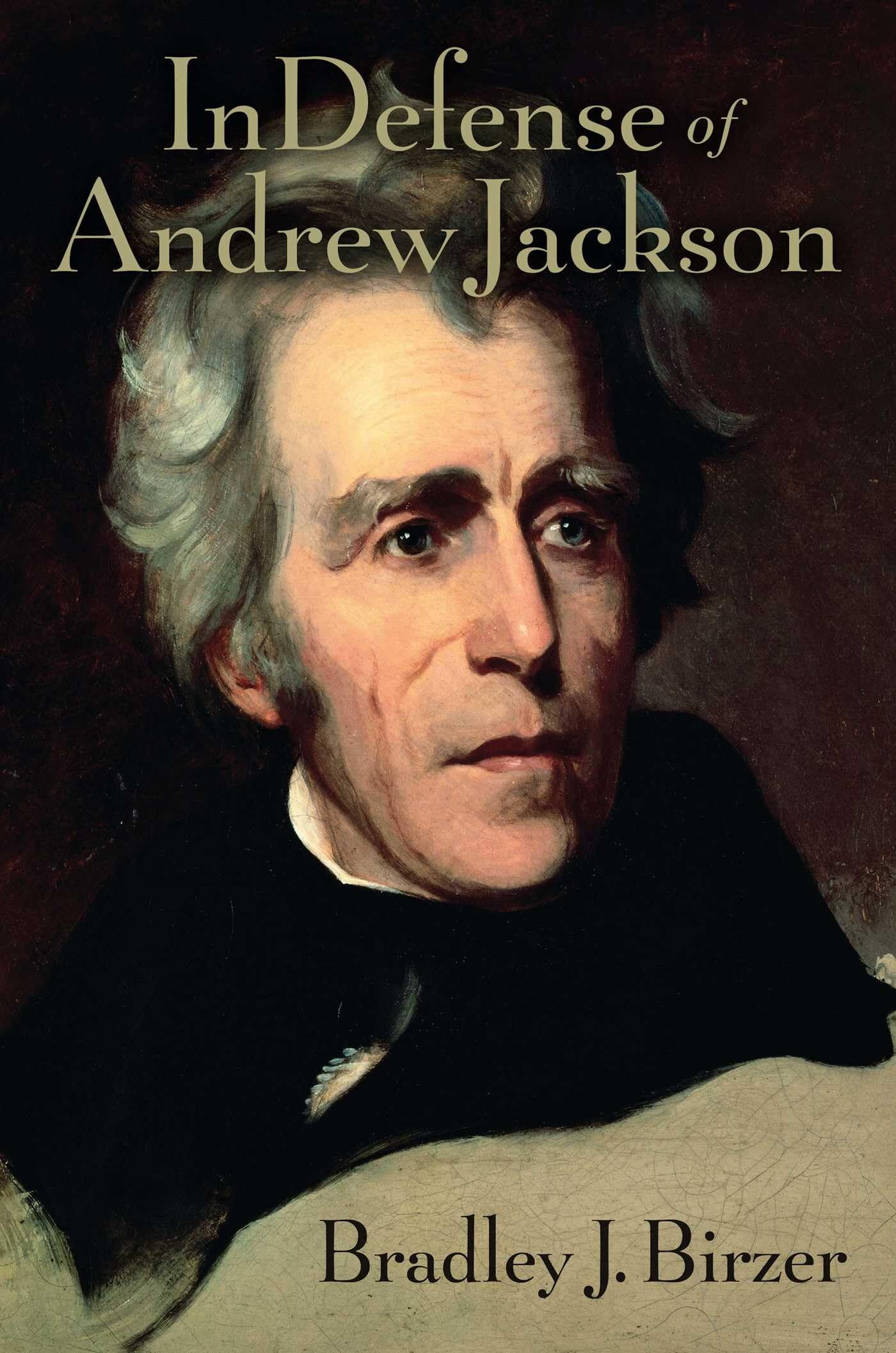 In Defense of Andrew Jackson - Neuware