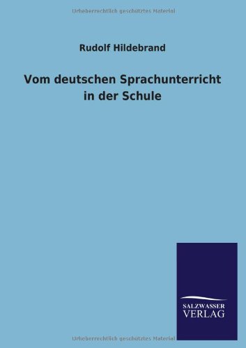 Vom deutschen Sprachunterricht in der Schule