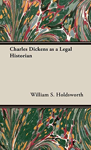 Charles Dickens as a Legal Historian
