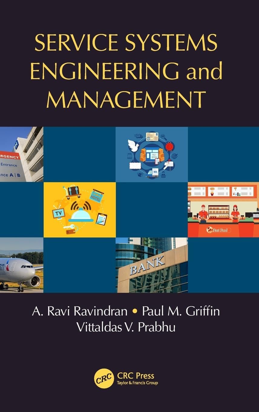Service Systems Engineering and Management (Operations Research)