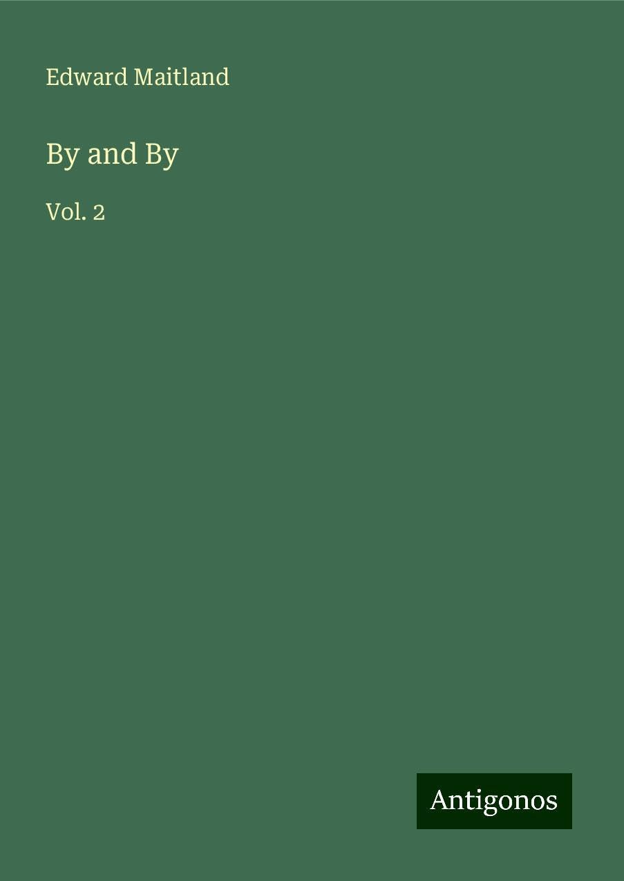 By and By: Vol. 2