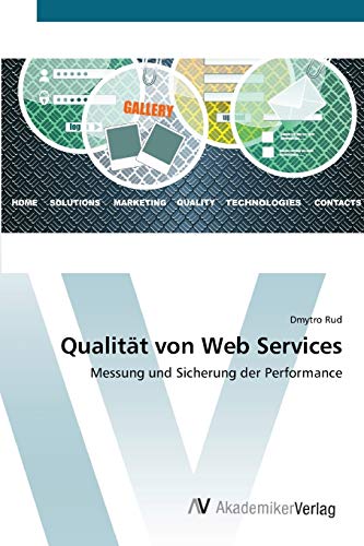 Qualität von Web Services: Messung und Sicherung der Performance