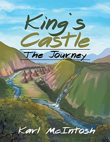 King’s Castle: The Journey