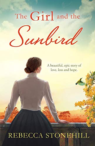 The Girl and the Sunbird: A beautiful, epic story of love, loss and hope