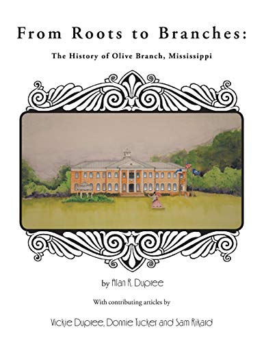 From Roots to Branches: The History of Olive Branch, Mississippi