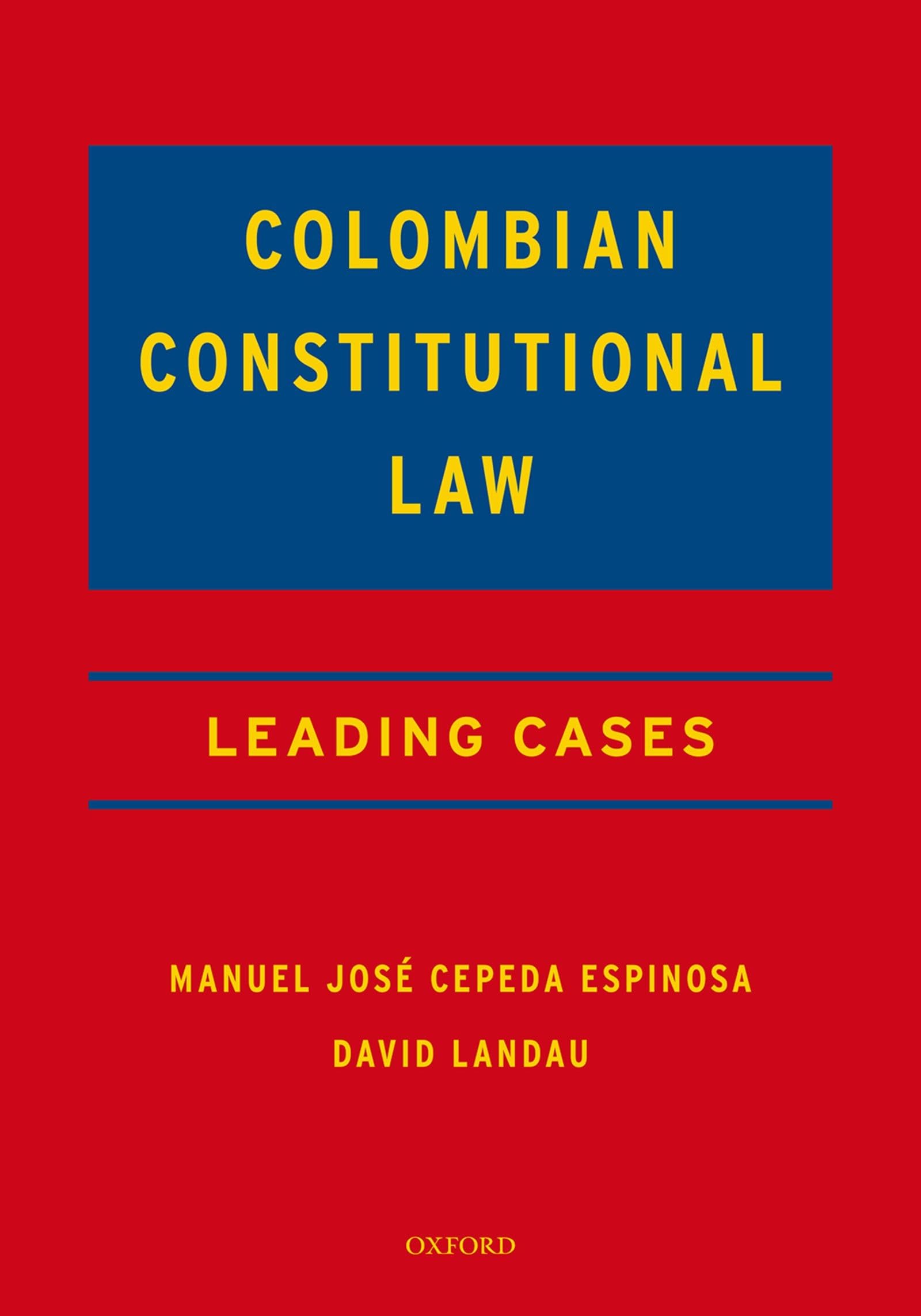 Colombian Constitutional Law: Leading Cases