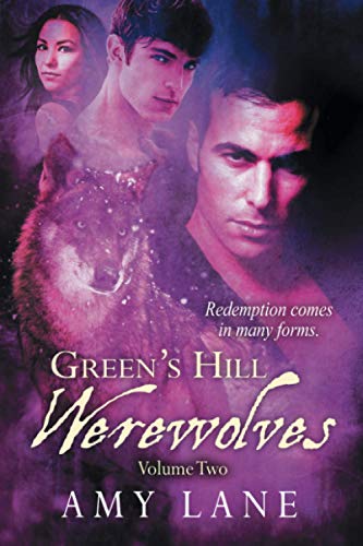 Green's Hill Werewolves, Vol. 2 (Little Goddess, Band 2)