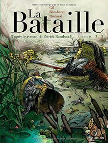 La bataille. Vol. 3