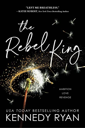 The Rebel King - Kennedy Ryan Taschenbuch