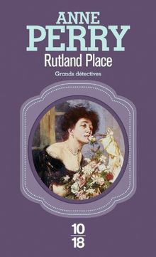 Rutland place : une enquête de Charlotte et Thomas Pitt