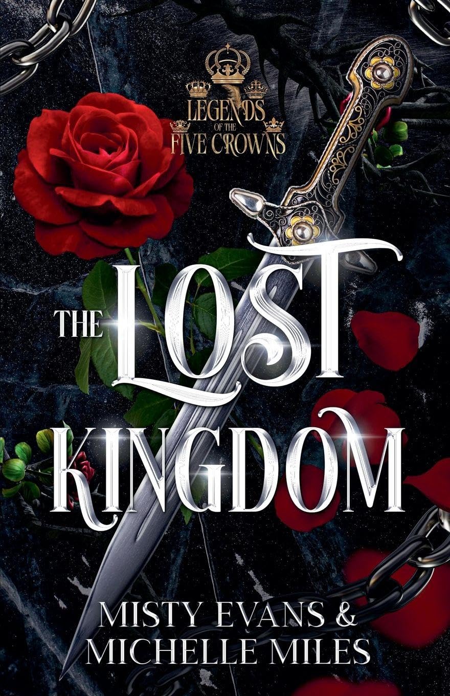 Misty Evans The Lost Kingdom, A Legends Of The Five Crowns Series Novella