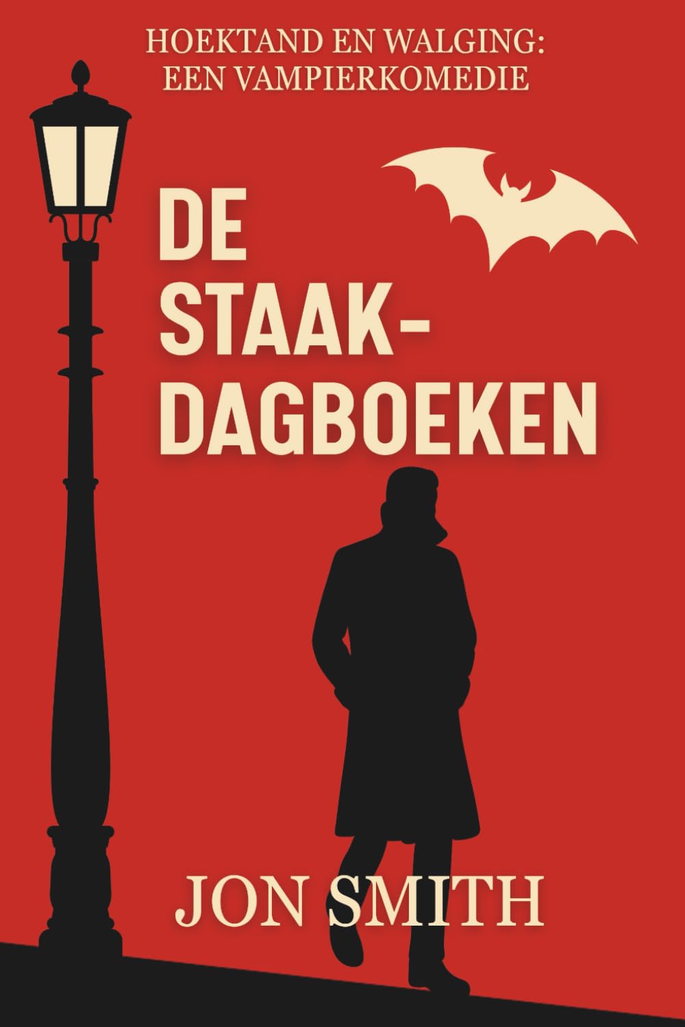 De Staak-Dagboeken: Een Vampierkomedie (Hoektand en Walging, Band 2)