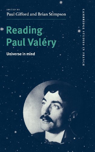 Reading Paul Valéry: Universe in Mind (Cambridge Studies in French, Band 58)