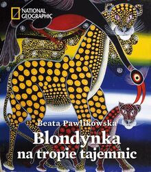 Blondynka na tropie tajemnic (NATIONAL GEOGRAPHIC)