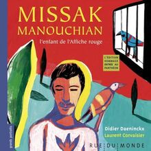 Missak Manouchian : l'enfant de l'Affiche rouge