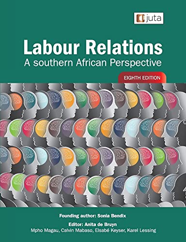 Labour Relations: A Southern African Perspective 8e