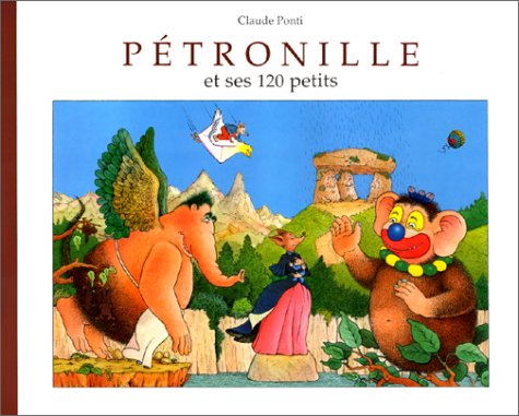Pétronille Et Ses 120 Petits (lutin Poche)