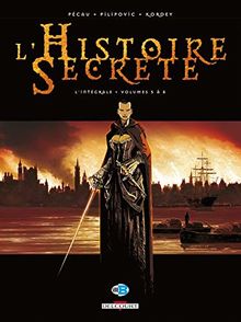 L'histoire secrète : l'intégrale. Vol. 2. Volumes 5 à 8