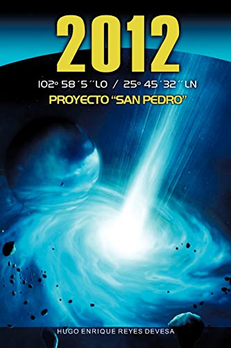 2 0 1 2: 102º 58`5`` LO / 25º 45`32`` Ln Proyecto ''San Pedro'': 102 585 Lo / 25 4532 Ln Proyecto San Pedro