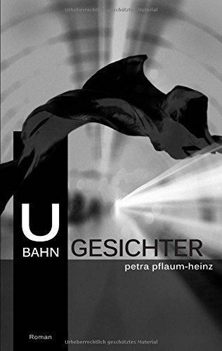 U-Bahn-Gesichter - Petra Pflaum-Heinz Kartoniert (TB)