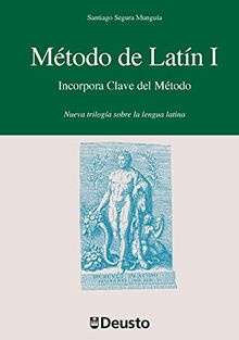 Método de latín I : incorpora clave del método (Letras, Band 55)