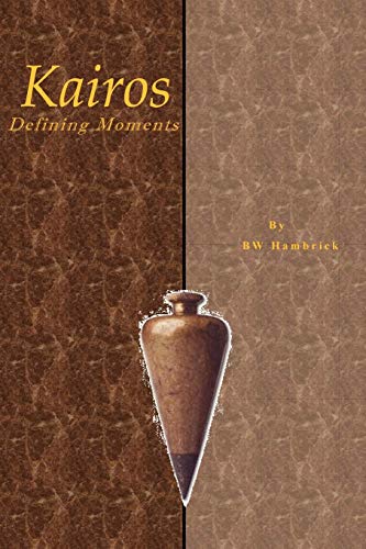 Kairos Defining Moments
