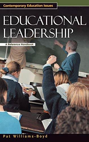 Educational Leadership: A Reference Handbook (Contemporary Education Issues)