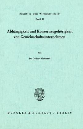 Abhängigkeit und Konzernzugehörigkeit von Gemeinschaftsunternehmen.