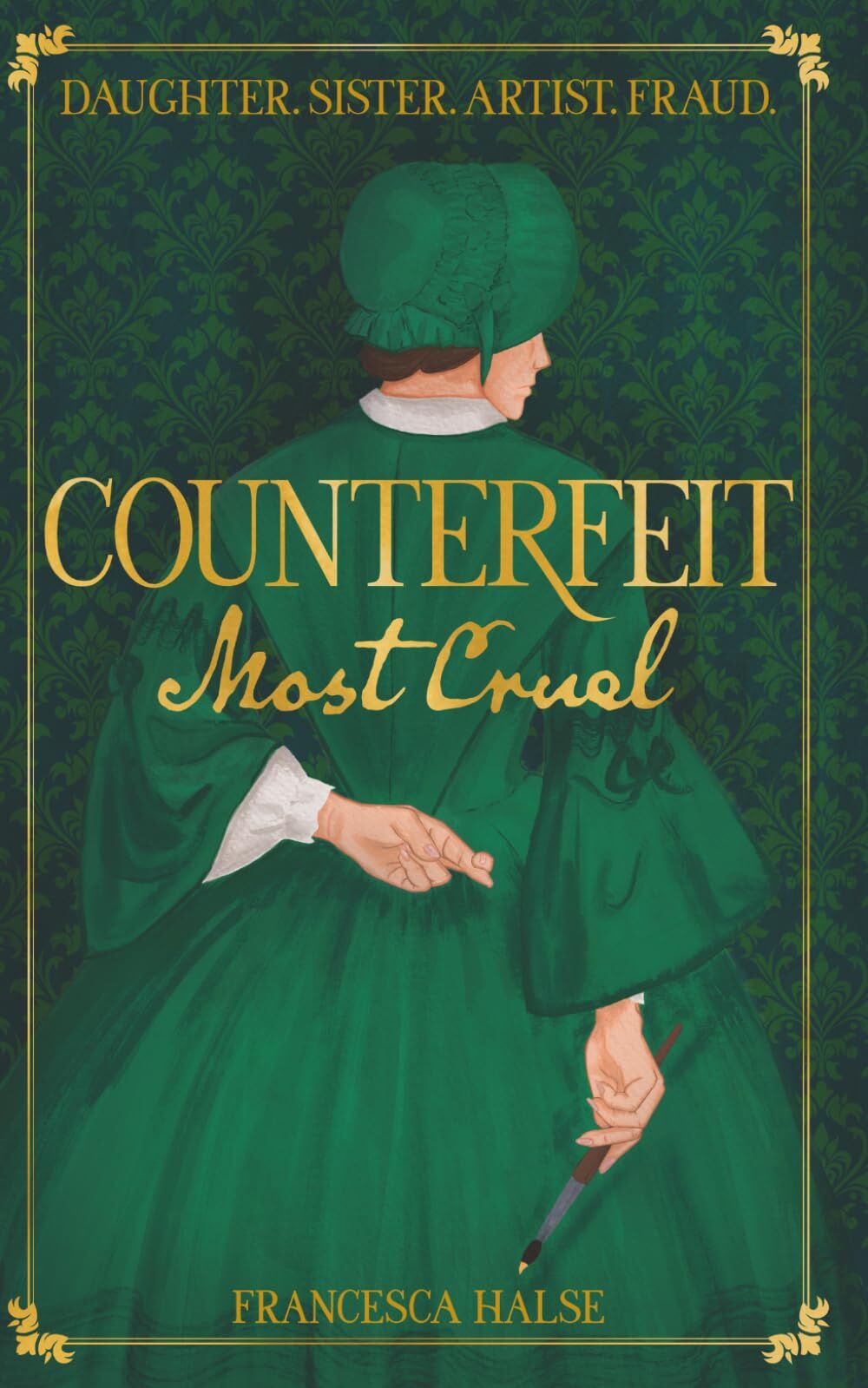 Counterfeit Most Cruel