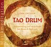 Tao Drum: Entspannung und neue Kraft bei Stress & Burn-out