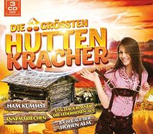 Die größten Hüttenkracher (inkl. Ham kummst, Annemariechen, Juchee auf der hohen Alm, uvm.)
