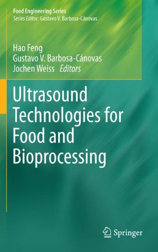 Ultrasound Technologies for Food and Bioprocessing (Food Engineering Series)