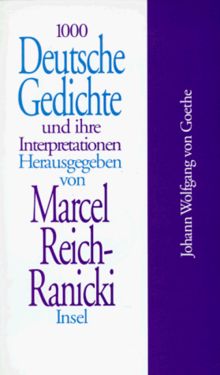 1000 Deutsche Gedichte und ihre Interpretationen, 10 Bde., Bd.2, Johann Wolfgang von Goethe