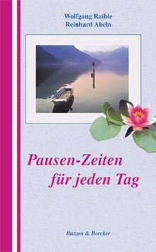 Pausen-Zeiten für jeden Tag