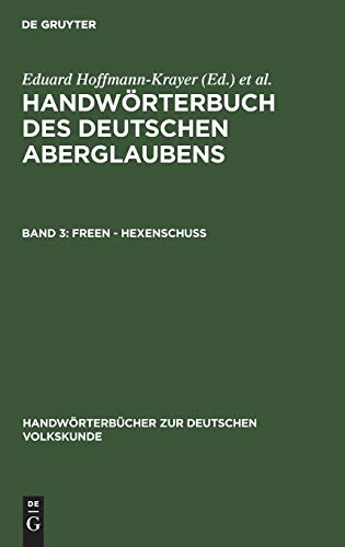 Freen - Hexenschuss (Handwörterbücher zur deutschen Volkskunde)