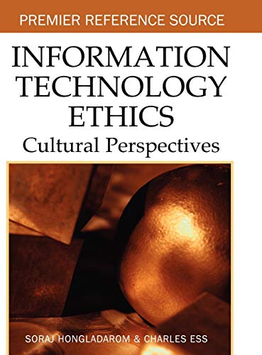 Information Technology Ethics: Cultural Perspectives